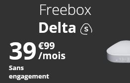 Forfait Freebox Delta S