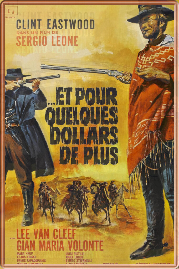 Affiche du film "Et pour quelques dollars de plus"