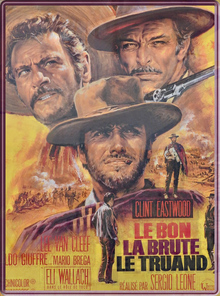 Affiche du film "Le Bon, la Brute et le Truand"