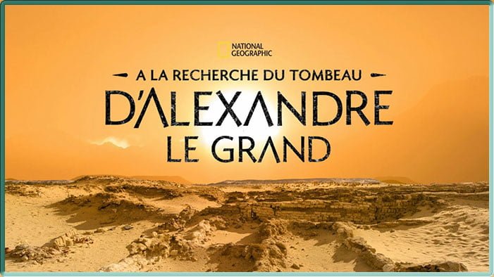 Affiche du documentaire "A la recherche du tombeau d'Alexandre le Grand"