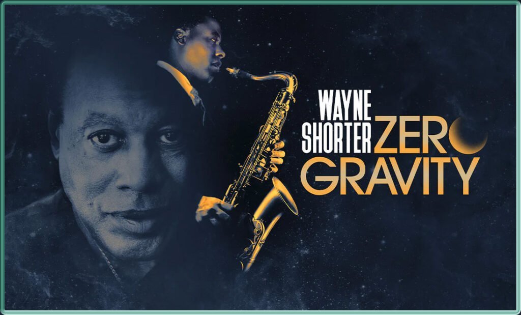 Affiche du documentaire "Wayne Shorter: Zero Gravity"