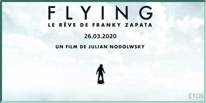 Affiche du documentaire "Flying" sur Franky Zapata