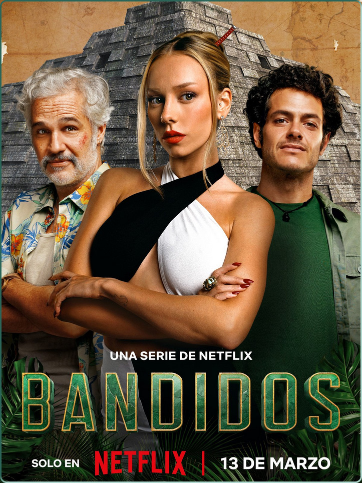Affiche de la série "Bandidos" sur Netflix